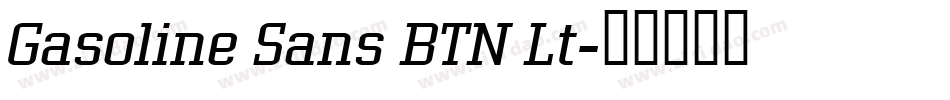 Gasoline Sans BTN Lt字体转换